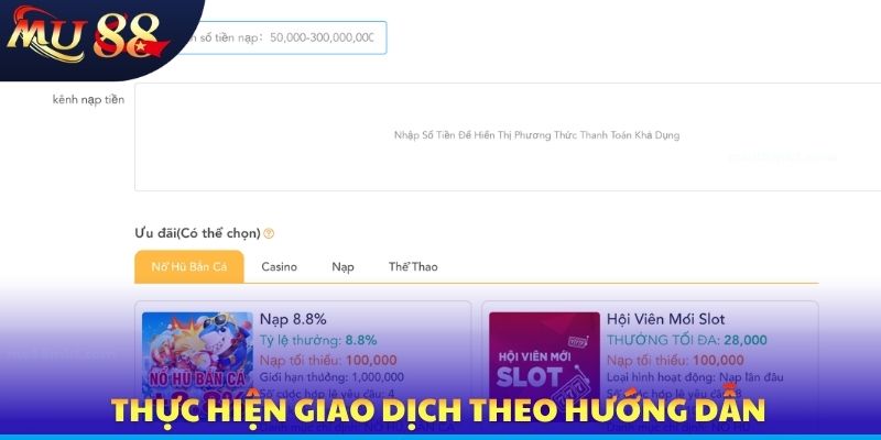 Thực hiện giao dịch theo hướng dẫn